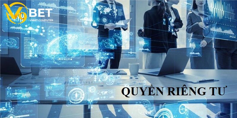 Quyền Riêng Tư V9bet - Những Thông Tin Mới Nhất 2025 1 Các chính sách quyền riêng tư V9bet mới nhất