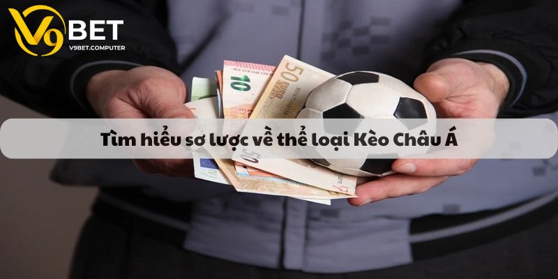 Kèo Châu Á - Cá Cược Thể Thao Cực Chất Tại Nhà Cái V9bet 4 Kinh nghiệm cá độ kèo Châu Á dễ thắng lớn